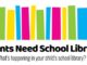 Students Need School Libraries
