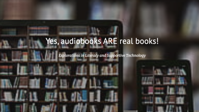 Yes, audiobooks ARE real books!