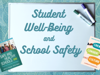 Student Well-Being and School Safety