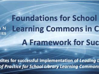 Foundations for School Library Learning Commons in Canada: A Framework for Success