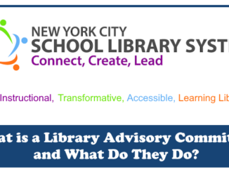 Feature Image for the article "What is a Library Advisory Committee and What do they do?" by Patricia Sales. Features the logo for the New York City School Library System and the VITAL acronym Vital, Instructional, Transformative, Accessible, Learning Libraries which forms the heart of the article.