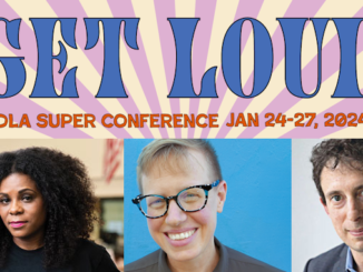 Feature Image for the article "OLA Super Conference 2024". The image shows the logo for OLA Super Conference 2024 - Get Loud and then pictures of three speakers Cicely Lewis, Emily Drabinski and Eric Klinenberg