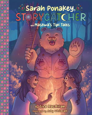 Maskwa's Tipi Tales